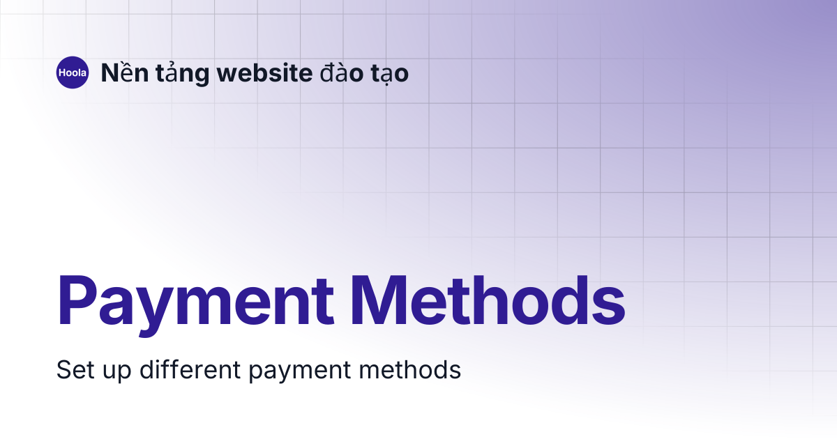 Payment Methods | English | Nền tảng website đào tạo