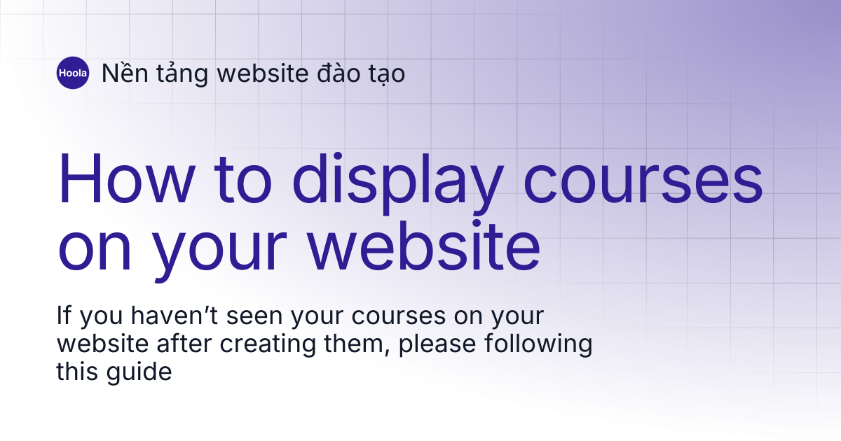 How to display courses on your website | English | Nền tảng website đào tạo